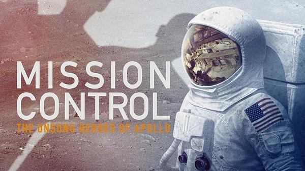 9. Mission Control: The Unsung Heroes of Apollo - Apollo'nun İsimsiz Kahramanları (2017)