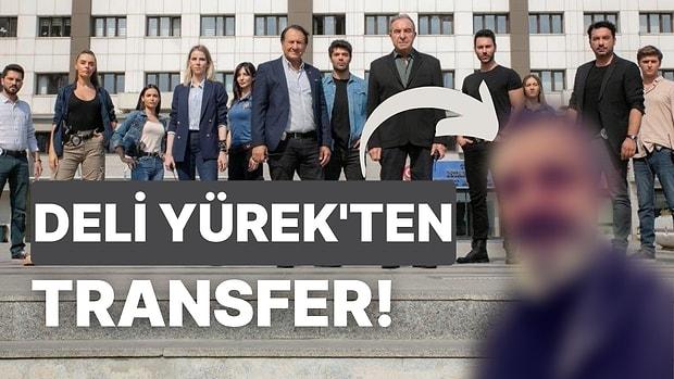 Mesut Komiser'in Ardından Arka Sokaklar'a Yeni Transfer: Deli Yürek Dizisinin Efsanesi Kadroya Katıldı!