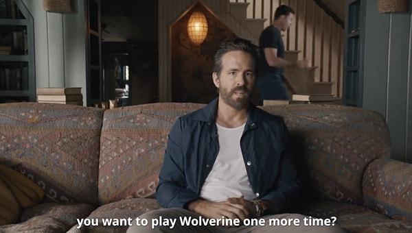 Wolverine karakteriyle son olarak 2017 yapımı 'Logan' filmiyle adını duyuran Jackman ise bu soruyu “Tabi olur Ryan” diye cevaplıyor.