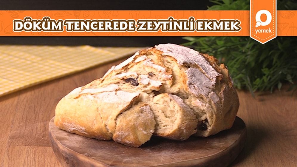 Sofraların Olmazsa Olmazı Zeytinli Ekmek Nasıl Yapılır?