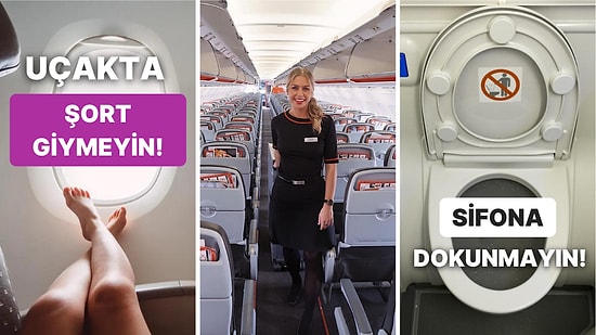 Uçak Yolculukları Hakkında Kimsenin Bilmediği Meslek Sırlarını Paylaşarak Hepimizi Aydınlatan Kabin Memuru