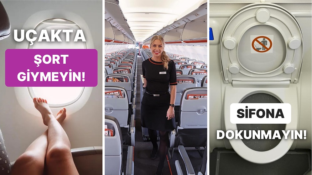 Uçak Yolculukları Hakkında Kimsenin Bilmediği Meslek Sırlarını Paylaşarak Hepimizi Aydınlatan Kabin Memuru