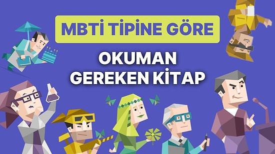 MBTI Kişilik Tipine Göre Okuman Gereken Kitap Hangisi?