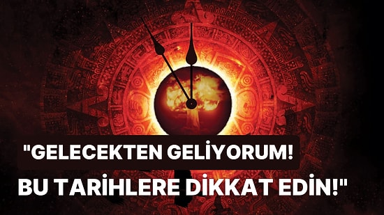 Zaman Yolcusu Olduğunu İddia Eden TikTok Kullanıcısı Gelecekte Yaşanılacak 5 Büyük Olayın Tarihlerini Verdi!