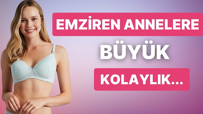 Yeni Annelerin Hayatlarını Kolaylaştıracak Emzirme Sütyen Önerileri