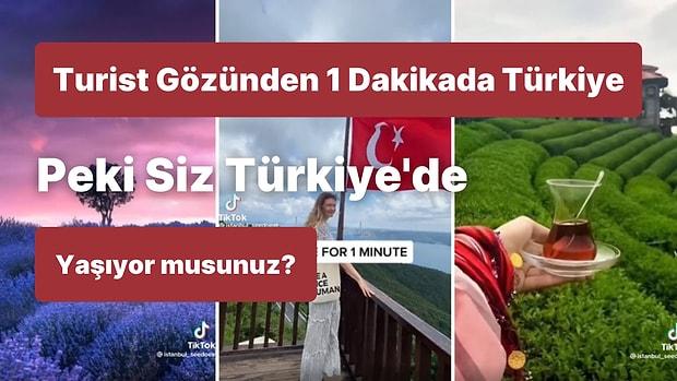 Turistin Gözünden 1 Dakikada Türkiye Videosu: Türkiye'de Yaşamadığınız Fark Edeceksiniz!