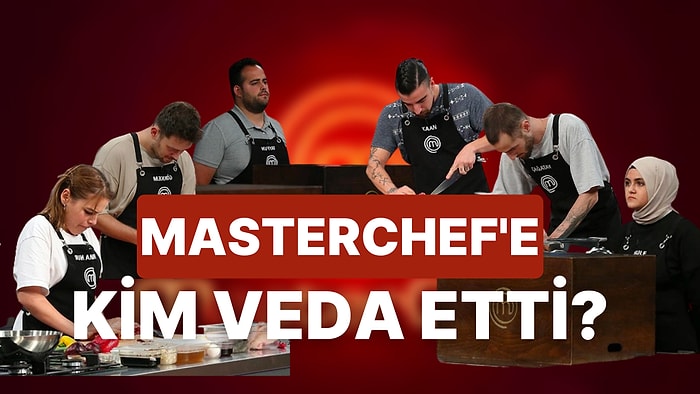 MasterChef'e Kopya Skandalının Damga Vurduğu Haftada Hangi Yarışmacı Veda Etti?