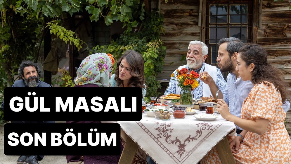 Gül Masalı 15. Bölüm İzleme Ekranı: Gül Masalı Son Bölüm Tek Parça Full İzle