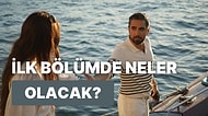 Neslihan Atagül ve Kadir Doğulu'nun Yer Aldığı Gecenin Ucunda'nın İlk Bölümünde Neler Olacak?