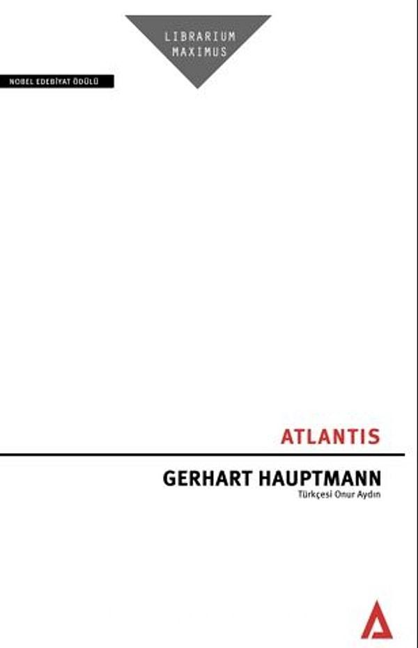14. Atlantis - Gerhart Hauptmann