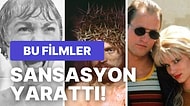 Yayınlandığı Dönem Tartışma Yaratmasına Rağmen Şimdilerde Son Derece Normal Karşılanan Filmler