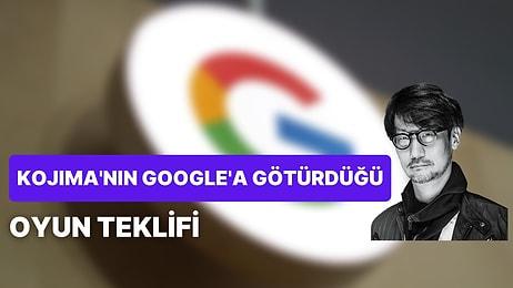 Kaçan Balık Büyük Olur: Google Hideo Kojima'nın Oyun Projesini Geri Çevirmiş