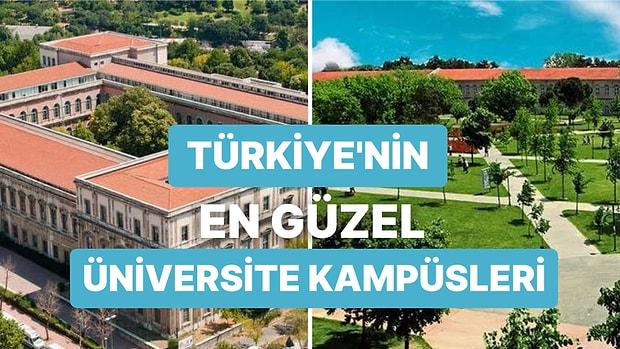 Öğrencilerin Doyasıya Hayatlarını Yaşadığı Eğitim Yuvaları: Türkiye'nin En Güzel Üniversite Kampüsleri