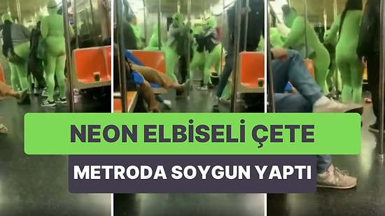 Neon Elbise ile Metroda Soygun Yapan 6 Kişilik Çetenin İlginç Görüntüleri