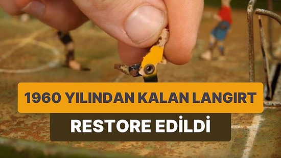 1960 Yılından Kalan Langırt Restore Edildi: Ortaya Çıkan Sonuç Muhteşem!