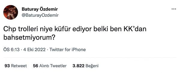 Özdemir ise kendisine CHP trollerinin küfür ettiğini söyledi.