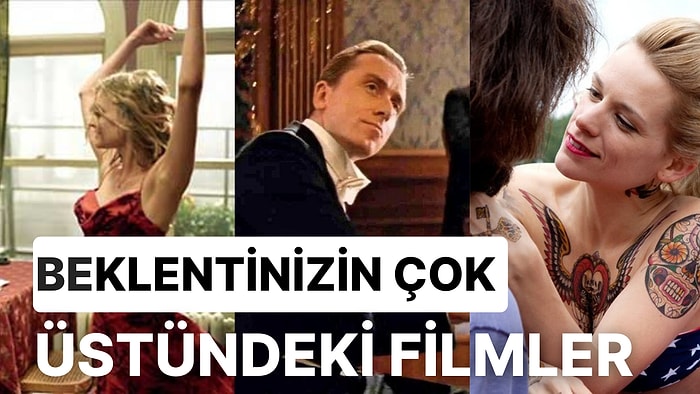 Ortalama Bir Film İzleyeceğinizi Düşünürken Beklentinizin Çok Üstünde Etki Yaratan 50 Film