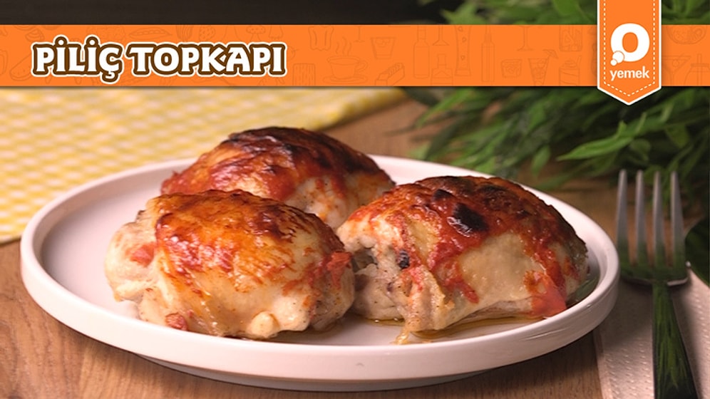 Saray Mutfağının En Sevileni Piliç Topkapı Nasıl Yapılır?