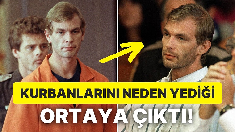 Netflix Dizisiyle Gündeme Gelen Seri Katil Jeffrey Dahmer’ın Kurbanlarını Neden Yediğinin Gizemi Ortaya Çıktı!