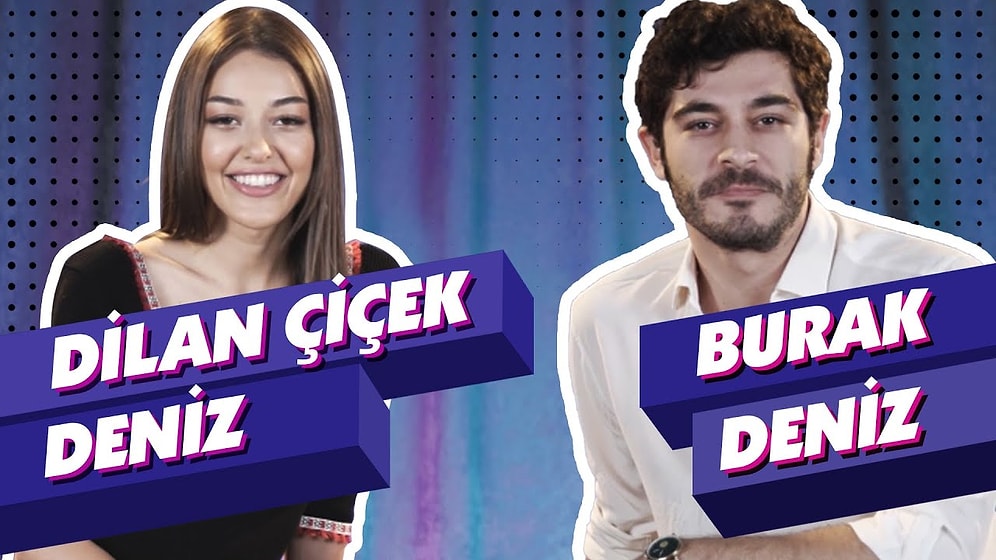 Dilan Çiçek Deniz ve Burak Deniz Sosyal Medyadan Gelen Soruları Yanıtlıyor!