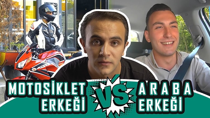 Motosiklet Erkeği Vs Araba Erkeği 😂