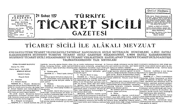 10. İşletmenin ve ticaret unvanının tescil edildiğini gösteren ilan Türkiye Ticaret Sicili Gazetesi'nde yayınlanmalıdır.