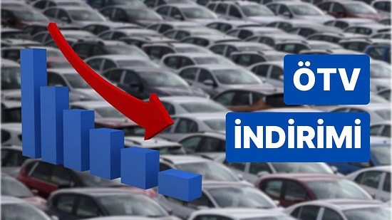 Otomobile ÖTV İndirimi Gelecek mi? Sıfır Araç ÖTV İndirimi Olacak mı?