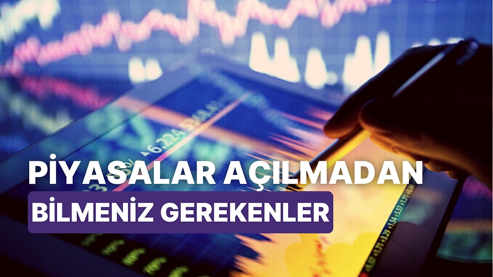 Piyasalarda Gündemde İçeride Öne Çıkan Veri Olmazken, Dışarda Fed İzlenecek