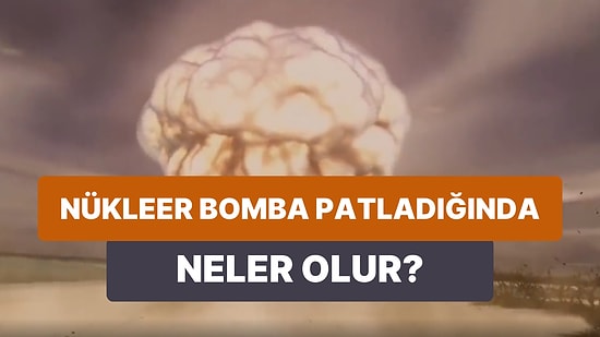 Nükleer Bomba Patladığında Ne Olur? Sanal Gerçeklik Ortamında Nükleer Bomba Patlattılar