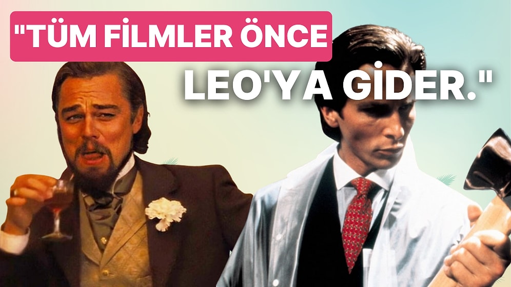 Christian Bale, Kariyerini Leonardo DiCaprio'nun Ona Gelen Rollerini Reddetmesine Borçlu Olduğunu Söyledi