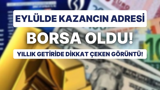 Yıllık Getirilerde Üretici Enflasyonuna Göre Herkes Zararda: Geçen Ayın En Fazla Kazandıranı Borsa Oldu!