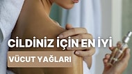 Soğuk Havaların Cildinizi Kurutmasına izin Vermeyin! En İyi Vücut Yağı Tavsiyeleri