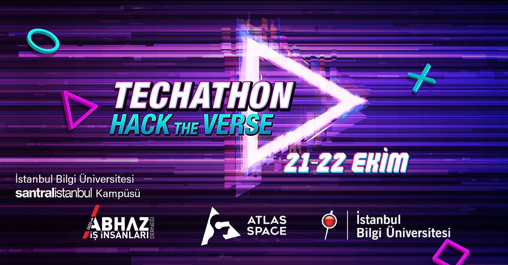 Techathon: Hack the Verse Atlas.Space ve Bilgi Üniversitesi Gençleri Oyun Ekonomisinde Geleceğe Hazırlıyor