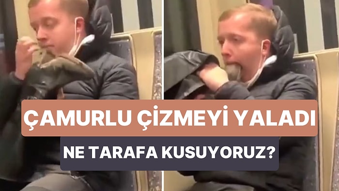 Ne Tarafa Kusuyoruz? Altı Çamurlu Çizmeyi Büyük Bir İştahla Yalayan Adamın Yok Artık Dedirten Görüntüleri