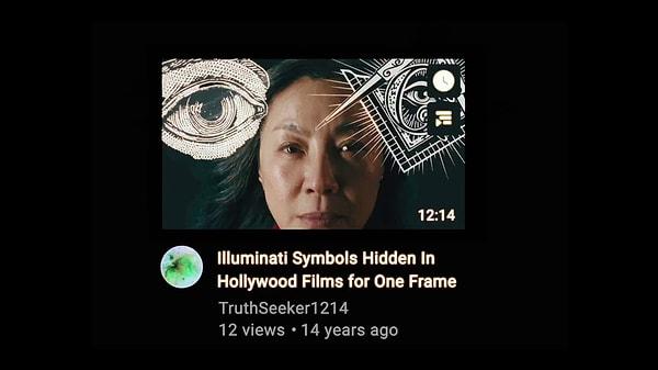 Bu karelerden birinde 'Hollywood Filmlerinde Bir Kareye Gizlenen Illuminati Sembolleri' başlıklı bir Youtube videosu ile karşılaşıyoruz.