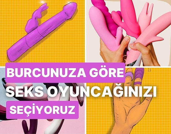 Burçlara Özel Seks Oyuncağı Seçme Rehberi