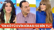 Bircan Bali ile Seren Serengil'in En Kötü Ev Kirasının 50 Bin TL Olduğunu İddia Ettiği İlginç Ekonomi Sohbeti