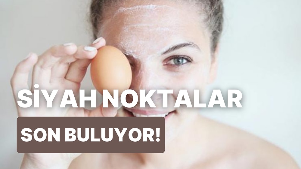 Siyah Noktalardan Arındırdığı Söylenen Beauty Yumurta Maskesi İncelemesi ve Yorumları