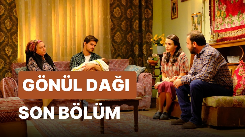 Gönül Dağı 71. Bölüm İzleme Ekranı: Gönül Dağı Son Bölüm İzle Tek Parça Full