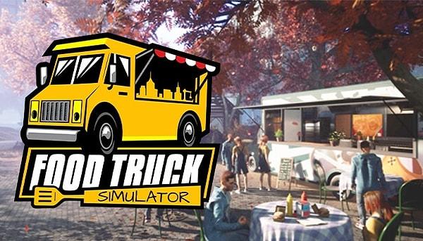 10. Food Truck Simulator
