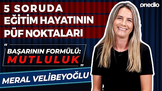 5 Soruda Eğitim Hayatının Püf Noktaları