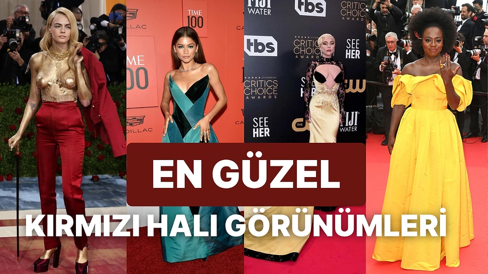 2022'de Kırmızı Halıdaki Mükemmel Tercihleriyle Yıldız Gibi Parlamayı Başarmış 10 Ünlü