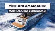 Anlayamazsınız! Artık Marketlerde Satılan Tekne Aşkı Enflasyon Dinlemiyor: Marinalarda Yer Kalmadı