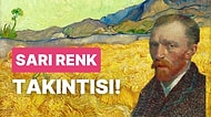 Dünyayı Sarı mı Görüyordu? Van Gogh'un Tablolarındaki Sarı Renk Takıntısının Nedeni Olan Hastalık