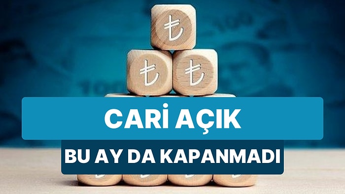 Bu Ay da Kapanmadı: Merkez Bankası Ödemeler Dengesi 40,89 Milyar Dolar Cari Açık ile Dengede Değil