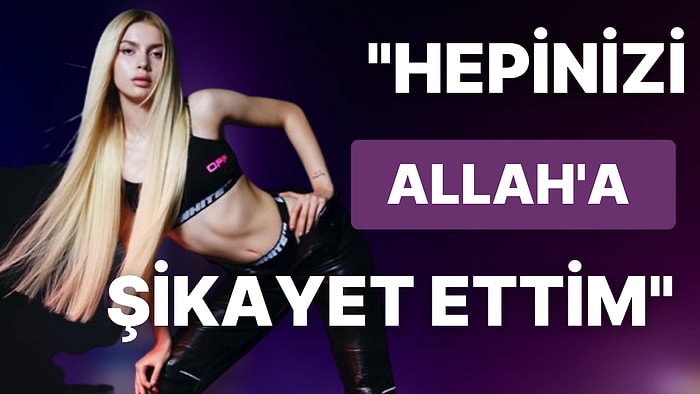 Aleyna Tilki Durup Dururken Herkesi Şikayet Edince Sosyal Medya Kullanıcılarından İlginç Cevaplar Aldı