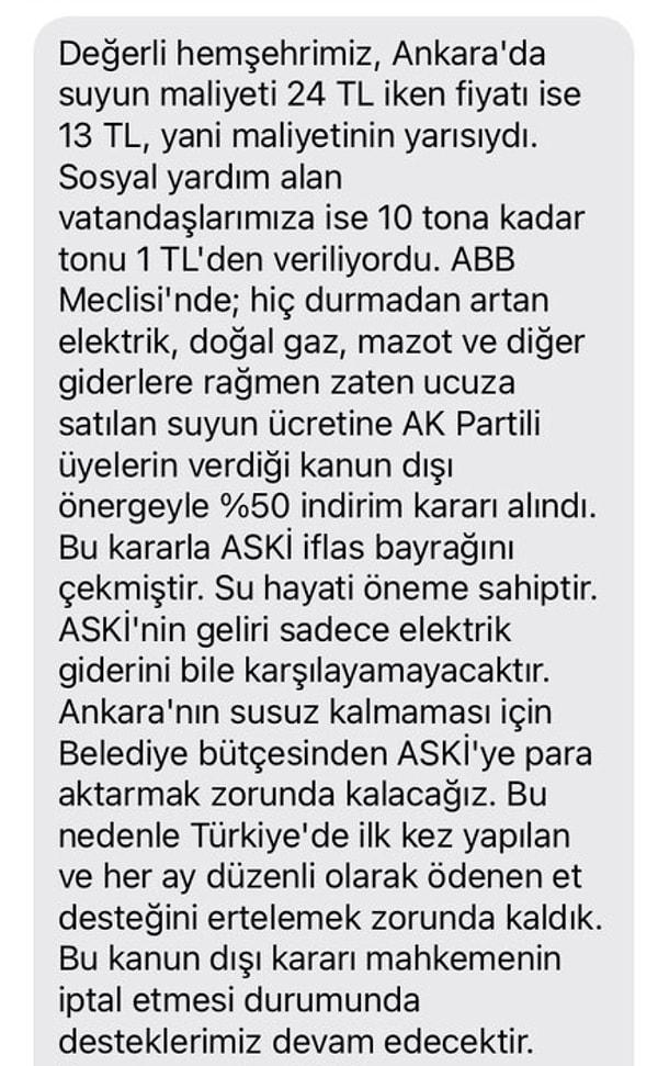 Ankara Büyükşehir Belediyesi tarafından vatandaşlara durumun açıklandığı bir mesaj gönderildi.