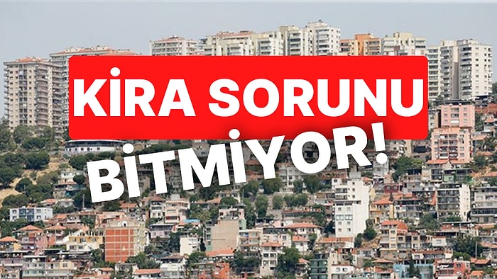 Çadır da Kuramayız Artık! Kiralar Sınır Dinledi mi? İstanbul'un 39 İlçesinde Kiraların Durumuna Baktık