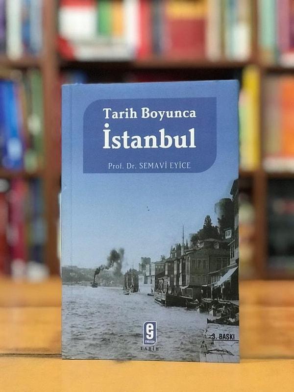 11. Prof.Dr. Semavi Eyice- Tarih Boyunca İstanbul