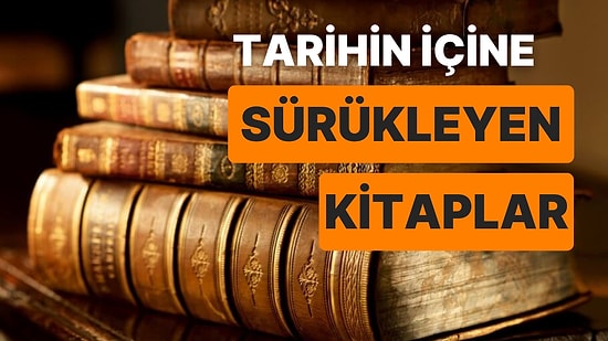 Tarih Meraklılarının Mutlaka Okuması Gereken 20 Kitap